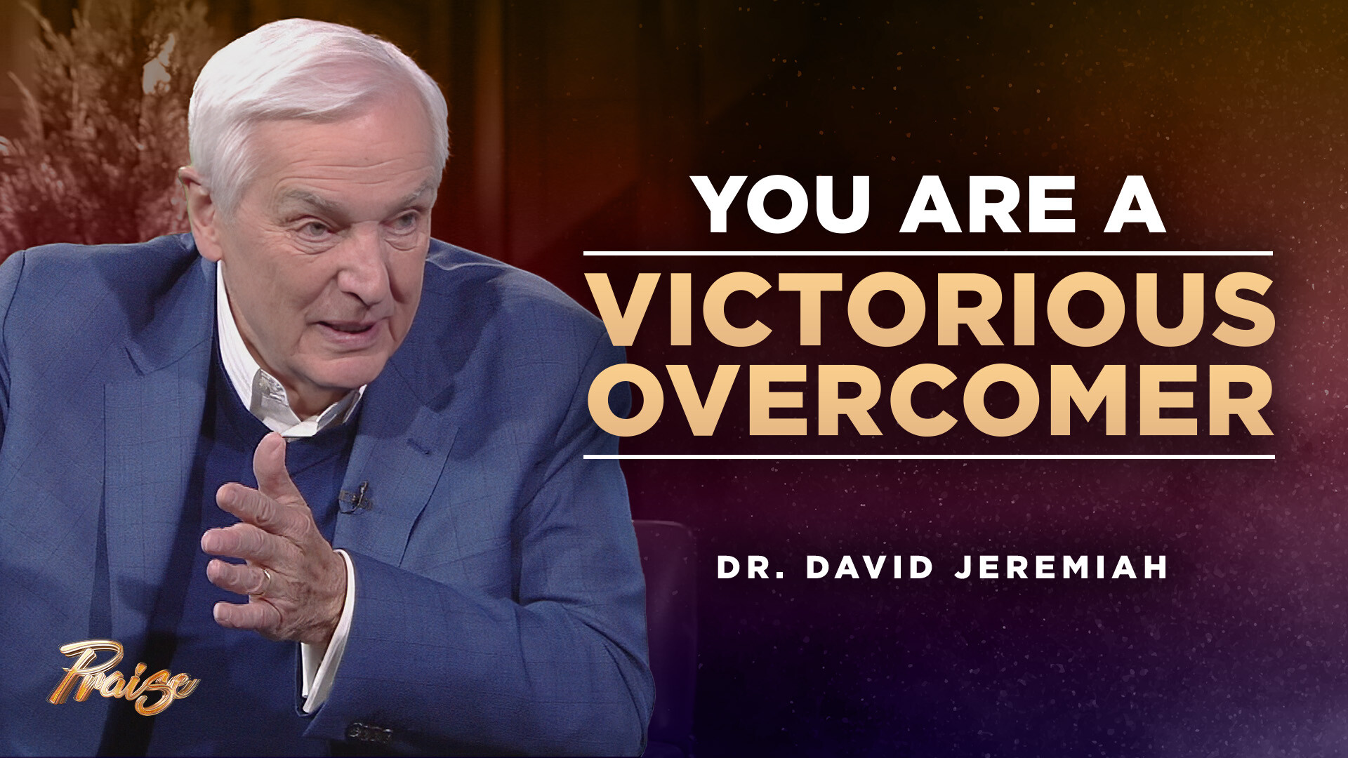 Praise David Jeremiah